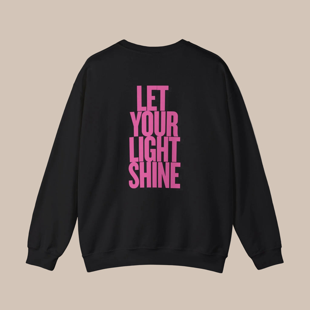 Let Your Light Shine Sweatshirt